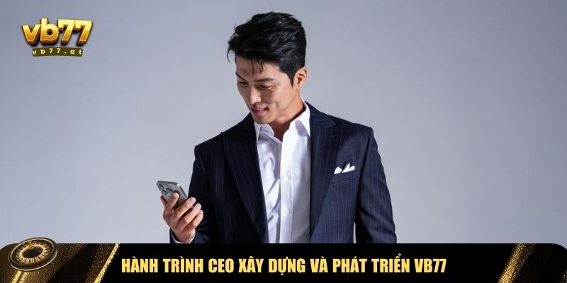 Hành trình của CEO Hoàng Khoa
