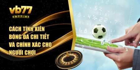 cách tính xiên bóng đá